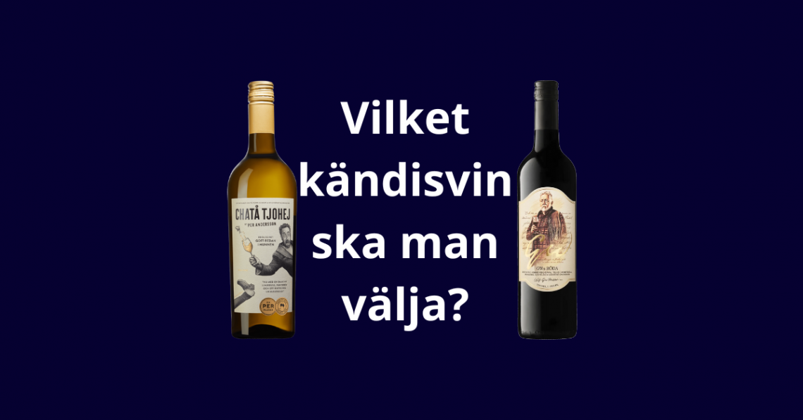 vilket kändisvin ska man välja?